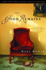 The Good Remains: A Novel