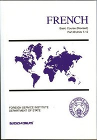 French, Basic Course, Part B (Book/Cassette Course)