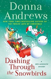 Dashing Through the Snowbirds (Meg Langslow, Bk 32)