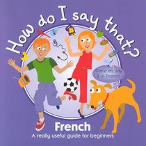 French (How Do I Say This)