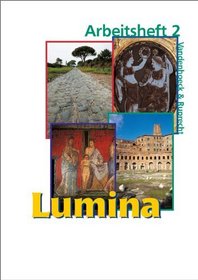 Lumina Arbeitsheft 2: zu den Lektionen 21 bis 40 (German Edition)