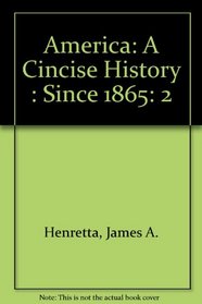 America: A Concise History 3e V2 & America Firsthand 7e V2