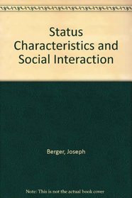 Status Characteristics and Social Interaction: An Expectation-States Approach
