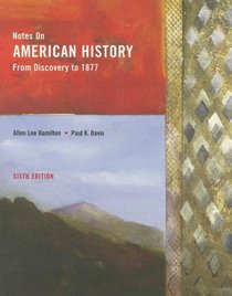 Notes On American History: From Discovery To 1877
