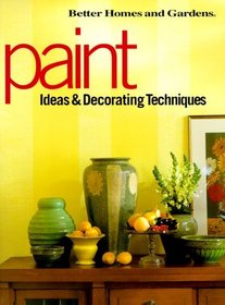 Paint Ideas and Decorative Techniques: Ideas  Decorating Techniques (Decorating Ideas)