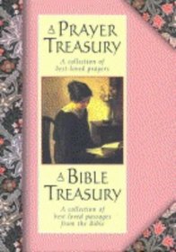 A Prayer Treasury: AND A Bible Treasury