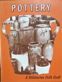 Pottery: A Utilitarian Folk Craft