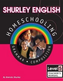 Shurley English Homeschool Kit: Level 5 Grammar Composition