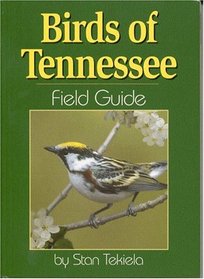 Birds of Tennessee Field Guide (Our Nature Field Guides)