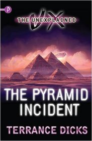 The Unexplained: The Pyramid Incident