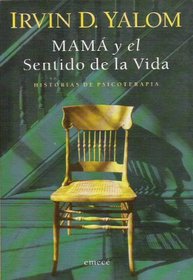 Mama y El Sentido de La Vida (Spanish Edition)