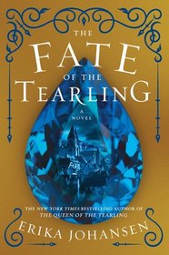The Fate of the Tearling (Queen of the Tearling, Bk 3)