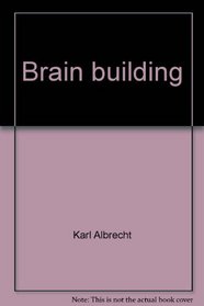 Brain building: Easy games to develop your problem-solving skills