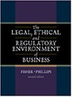 The Legal, Ethical and Regulatory Environment of Business
