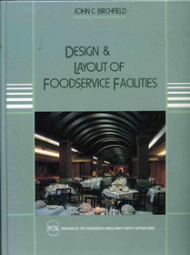 Design and Layout of Foodservice Facilities