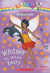 Whitney the Whale Fairy (Rainbow Magic: Ocean Fairies, Bk 6)