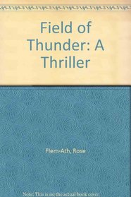Field of Thunder: A Thriller