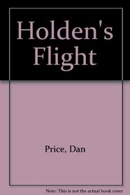 Holden's Flight