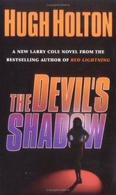 The Devil's Shadow (Larry Cole, Bk 8)