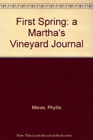 First Spring: a Martha's Vineyard Journal