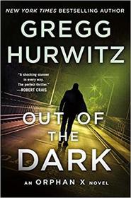 Out of the Dark (Orphan X, Bk 4)