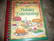 Recipes from Grandma's Kitchen Holiday Entertaining