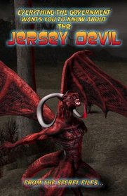 Everything The Government Wants You To Know About The Jersey Devil: From The Secret Files