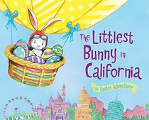 The Littlest Bunny in California: An Easter Adventure