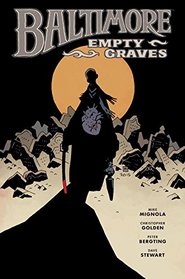 Baltimore Volume 7: Empty Graves