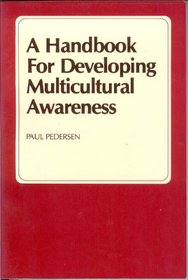 A handbook for developing multicultural awareness