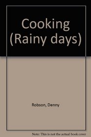 Cooking (Rainy days)