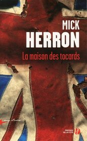 La Maison des tocards (Slow Horses) (Slough House, Bk 1) (French Edition)