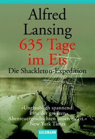 635 Tage im Eis. Die Shackleton- Expedition.