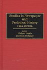 Studies in Newspaper and Periodical History: 1995 Annual