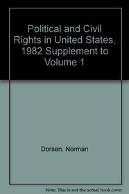 Political and Civil Rights in United States, 1982 Supplement to Volume 1