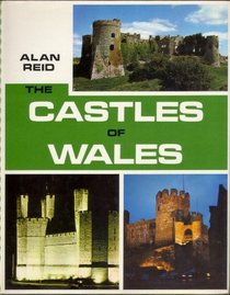 The castles of Wales: Castellu Cymru