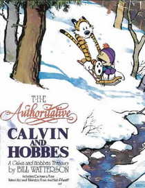 Authoritative Calvin and Hobbes: A Calvin and Hobbes Treasury