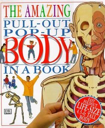 The Amazing Pull-out Pop-up Body in a Book (DK Amazing Pop-Up Books)
