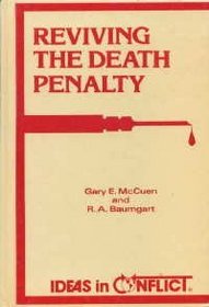 Reviving the Death Penalty (Ideas in conflict series)