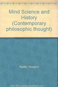 Mind Science and History (Contemporary philosophic thought)