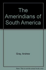 The Amerindians of South America (Report / Minority Rights Group)