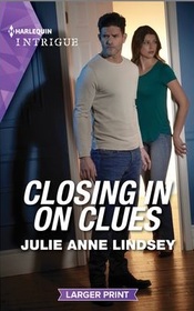 Closing In On Clues (Beaumont Brothers Justice, Bk 1) (Harlequin Intrigue, No 2179) (Larger Print)