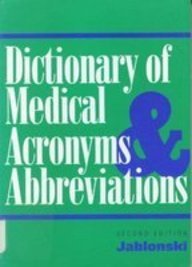 Dictionary of Medical Acronyms & Abbreviations