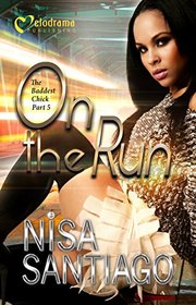 On the Run - The Baddest Chick 5