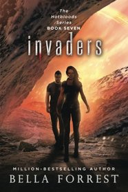 Hotbloods 7: Invaders (Volume 7)