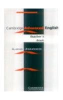 Cambridge Advanced English: Guwahati University Teacher's Book
