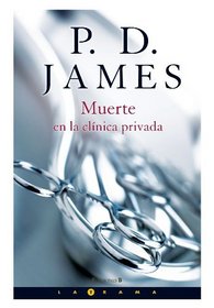 Muerte en la clinica privada (Spanish Edition)