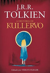 A Histria de Kullervo (Em Portuguese do Brasil)