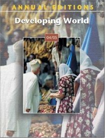 Annual Editions : Developing World 04/05 (Annual Editions : Developing World)
