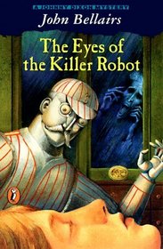 The Eyes of the Killer Robot (Puffin Novels)